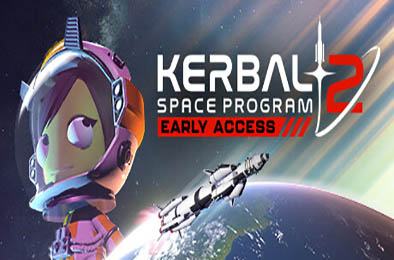 坎巴拉太空计划2 / Kerbal Space Program 2 v0.1.1.0