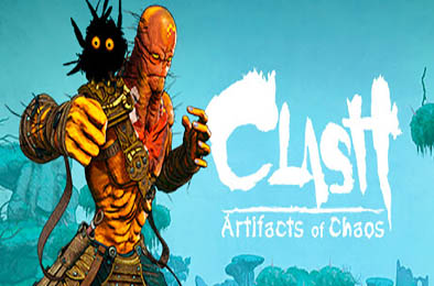 冲突：混沌神器 / Clash: Artifacts of Chaos