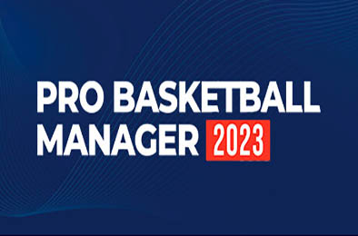职业篮球经理2023 / Pro Basketball Manager 2023