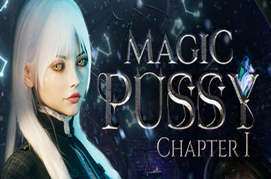 魔力宝贝 / Magic Pussy: Chapter 1