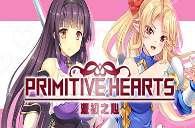 源初之心 / PRIMITIVE HEARTS v1.02