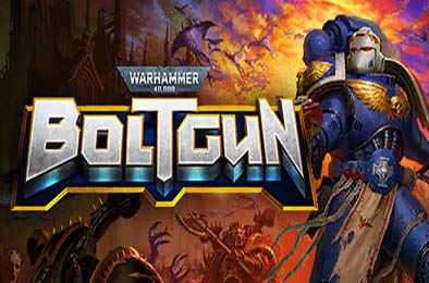 战锤40K：爆矢枪 / Warhammer 40,000: Boltgun v1.17.38829.471