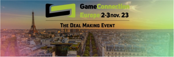 释放您企业的全部潜力：GameConnectionEurope2023盛大开幕！
