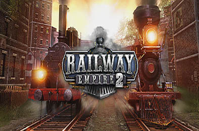 铁路帝国2 / Railway Empire 2 v1.0.0.51915