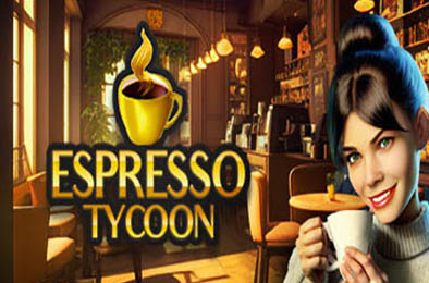浓咖啡大亨 / Espresso Tycoon 