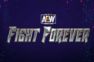 全精英摔角：永远的战斗 / AEW: Fight Forever v1.10