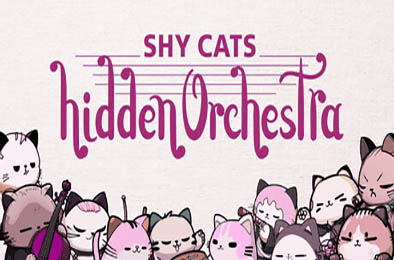 害羞猫隐藏乐团 / Shy Cats Hidden Orchestra v1.0.0