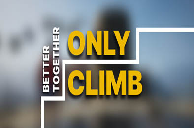 只有攀爬：共同进步 / Only Climb: Better Together v1.0.6.0