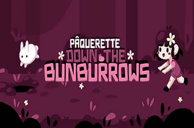 一起抓兔兔 / Paquerette Down the Bunburrows v1.0.10