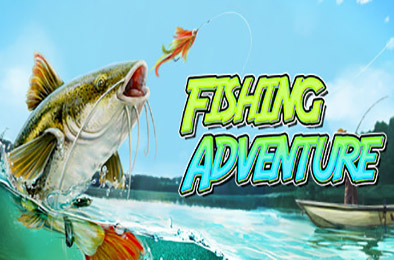 钓鱼大冒险 / Fishing Adventure