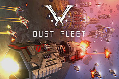 尘埃舰队 / Dust Fleet v4.10