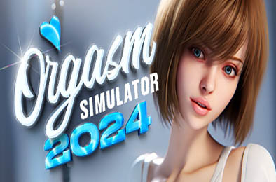 命运模拟器2024 / Orgasm Simulator 2024