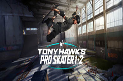 托尼·霍克：职业滑板手1 + 2 / Tony Hawks Pro Skater 1 Plus 2 v1.0.0