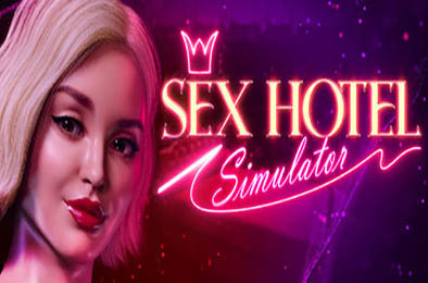 私人酒店模拟 / Sex Hotel Simulator