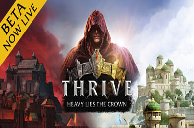 盛世繁荣：皇冠之重 / Thrive: Heavy Lies The Crown v0.0134