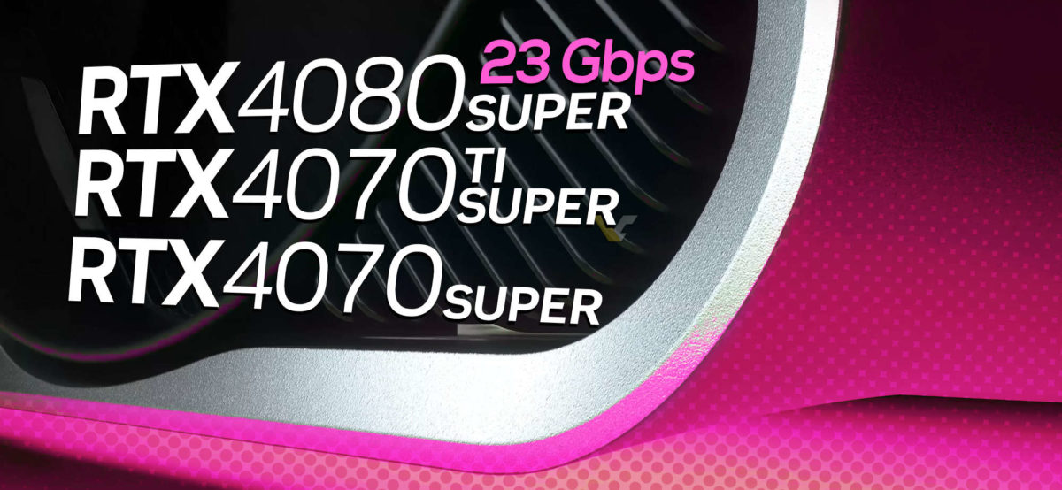 RTX40SUPER系列显卡全规格曝光4080Super将配备23Gbps显存
