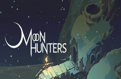 月之猎人 / Moon Hunters v2519715