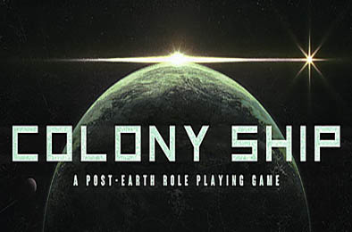 殖民船：后地球 / Colony Ship: A Post-Earth Role Playing Game