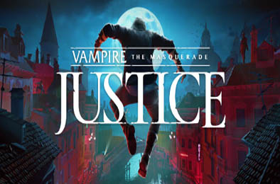 吸血鬼：避世血族 - 正义 / Vampire: The Masquerade - Justice
