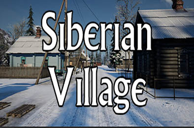 西伯利亚村庄 / Siberian Village v1.0.0