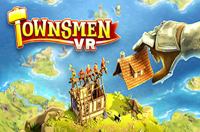 家园 VR / Townsmen VR v1.1.0.2