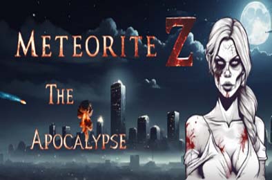 陨石Z：启示录 / Meteorite Z: The Apocalypse v1.0.0
