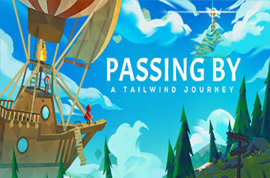 信风的风信 / Passing By - A Tailwind Journey v1.0.3