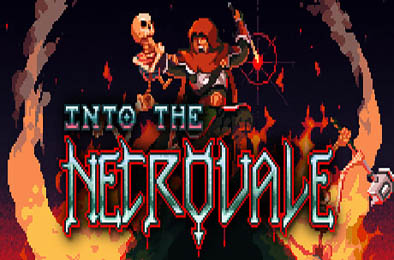 挺进死灵谷 / Into the Necrovale v0.4.30a