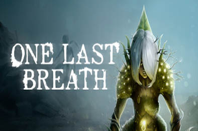 最后一口气 / One Last Breath v1.0.0