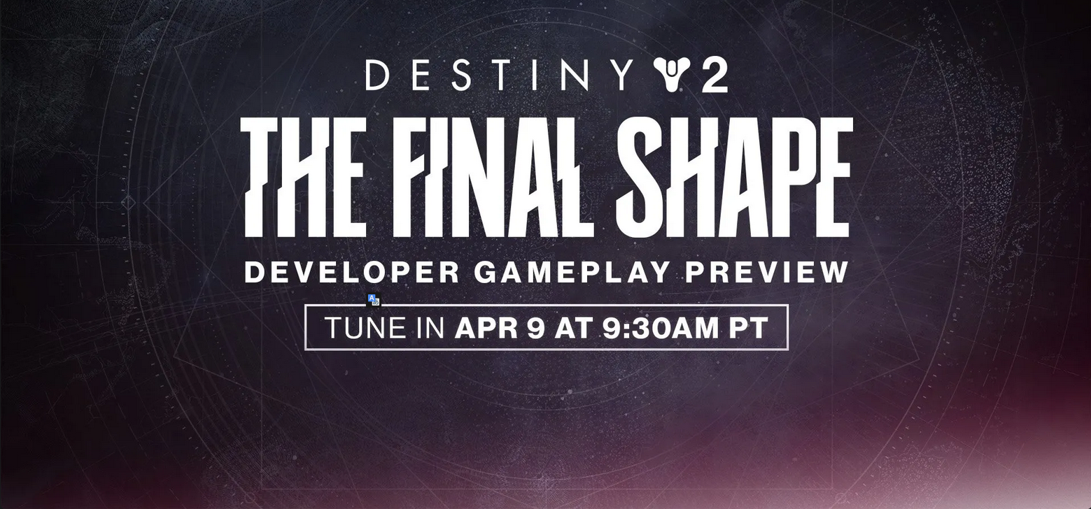 Bungie将于4月10日发布《命运2：终焉之形》真机预览版
