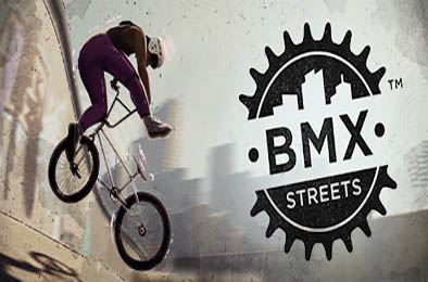 BMX街头 / BMX Streets v1.0.0.128.0