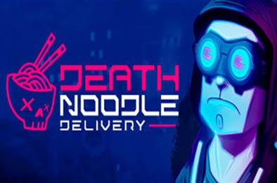 死亡送面 / Death Noodle Delivery v3.2.8
