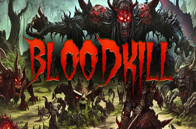 血杀 / BLOODKILL v1.0.0