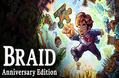 时空幻境周年纪念版 / Braid, Anniversary Edition v1.0.0