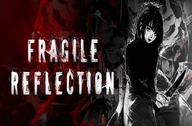 脆弱的倒影 / Fragile Reflection