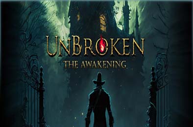 不屈之人 / Unbroken: The Awakening v0.9.4.0