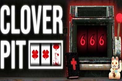 四叶草深渊 / CloverPit