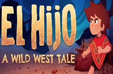 埃尔希乔：荒野西部的传说 / El Hijo - A Wild West Tale
