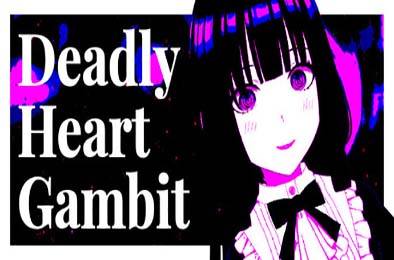 死亡红心赌局 / Deadly Heart Gambit