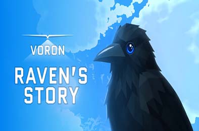 沃隆：渡鸦的旅程 / VORON: Raven’s Story
