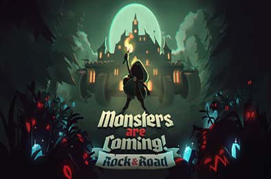怪物来袭：滚滚征途 / Monsters are Coming! Rock and Road