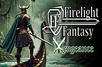 火光幻想：复仇 / Firelight Fantasy: Vengeance