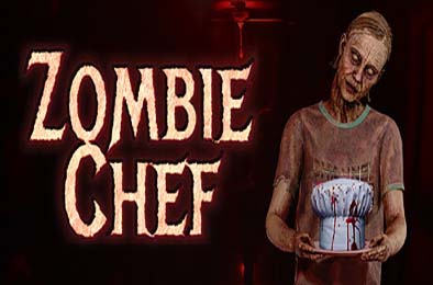 僵尸厨师 / Zombie Chef