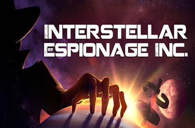星际间谍公司 / Interstellar Espionage Inc.