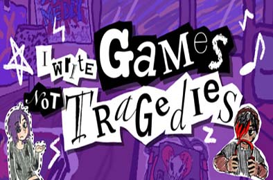 破音青春 / I Write Games Not Tragedies