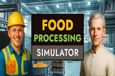食品加工模拟 / Food Processing Simulator