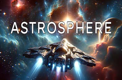 天体冒险 / Astrosphere v0.32