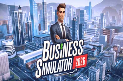 商业模拟器2026 / Business Simulator 2026