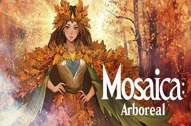 马赛卡：枝叶之境 / Mosaica: Arboreal